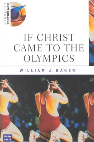 If Christ Came to the Olympics: New College Lectures Religion & Esotericism