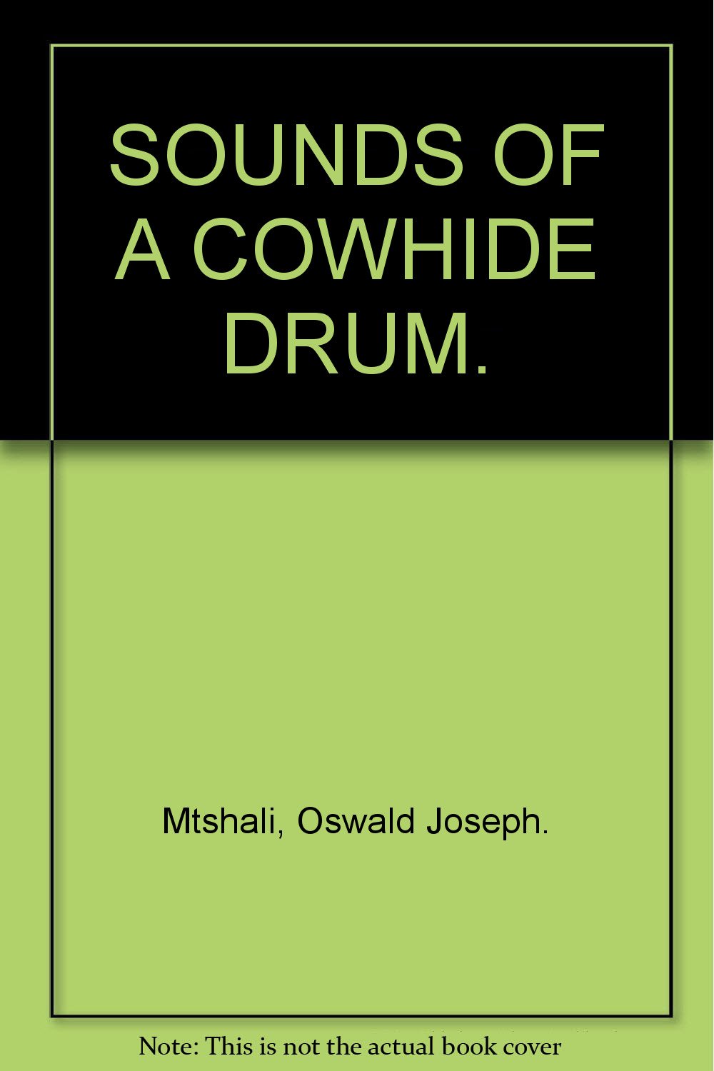 Sounds of a Cowhide Drum Books