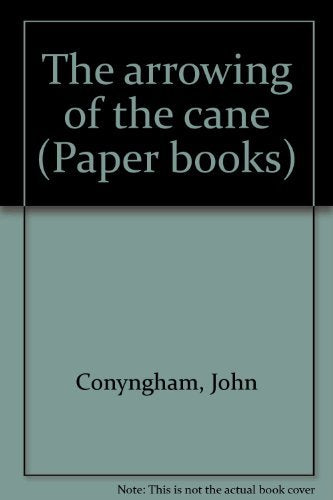 The arrowing of the cane (Paper books) Books