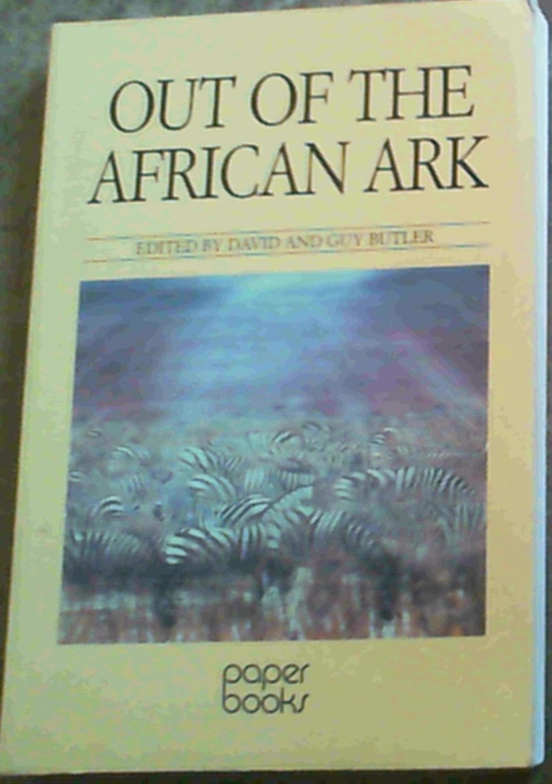 Out of the African Ark Essays & Short Stories