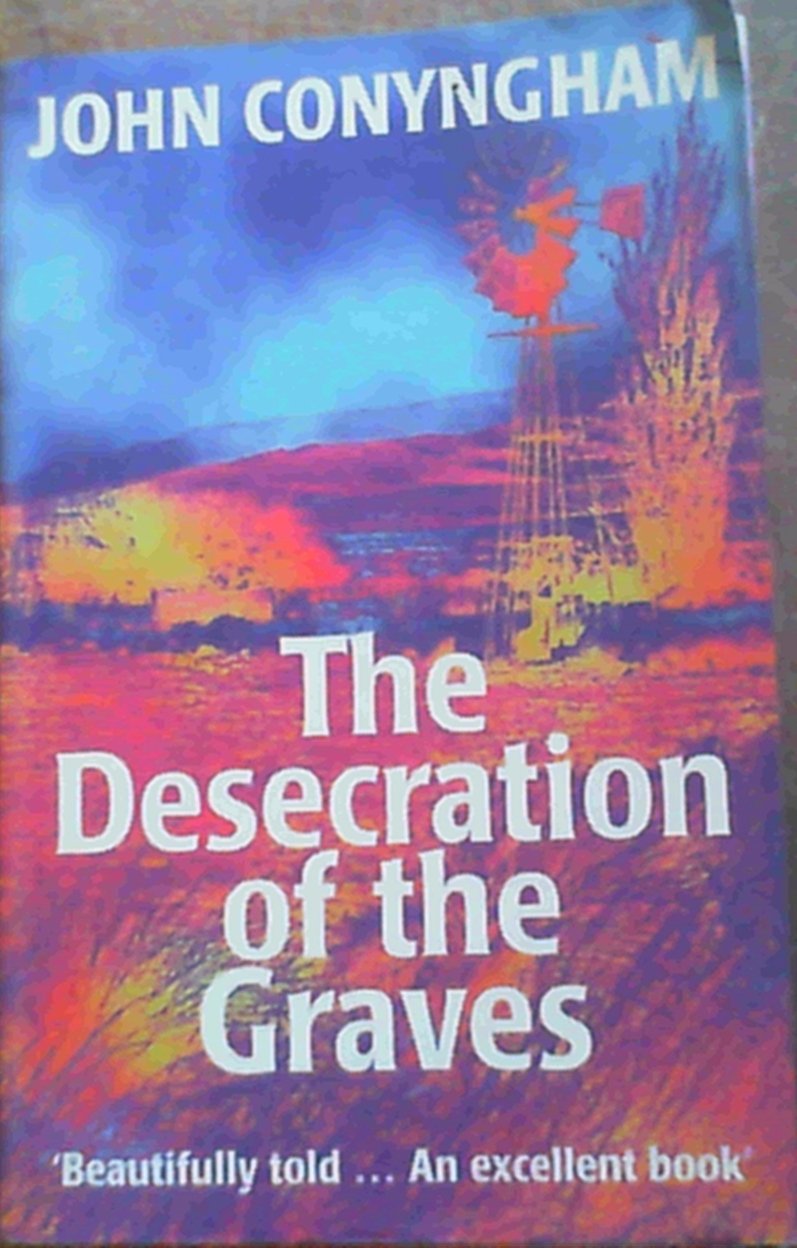 The desecration of the graves: A novel (Paper books) Books