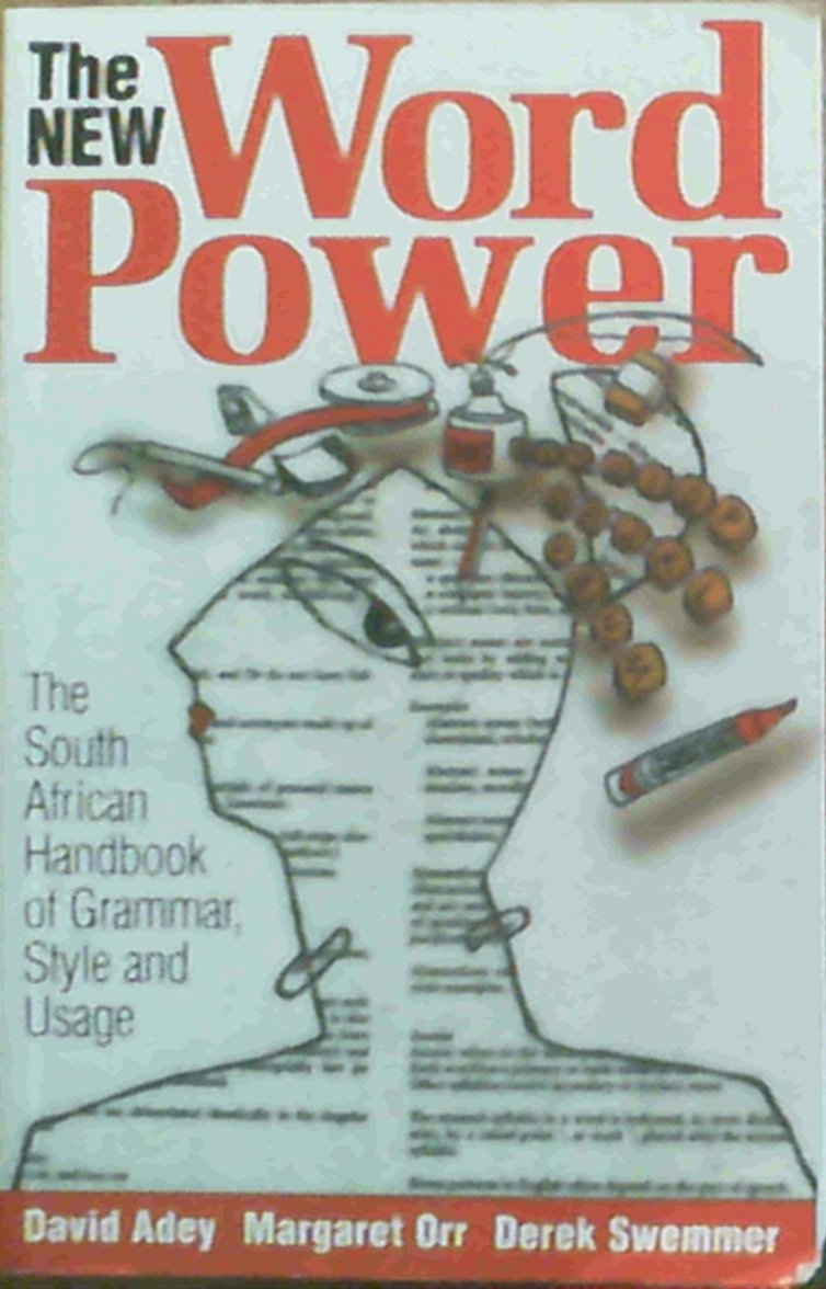 New Word Power: the South African Handbook of Grammar, Style and Usage book