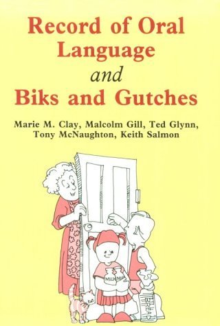 Record of Oral Language and Biks and Gutches Education & Training