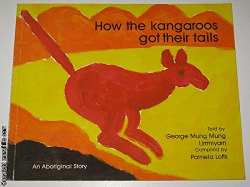 How Kangas Got Their Tails Books