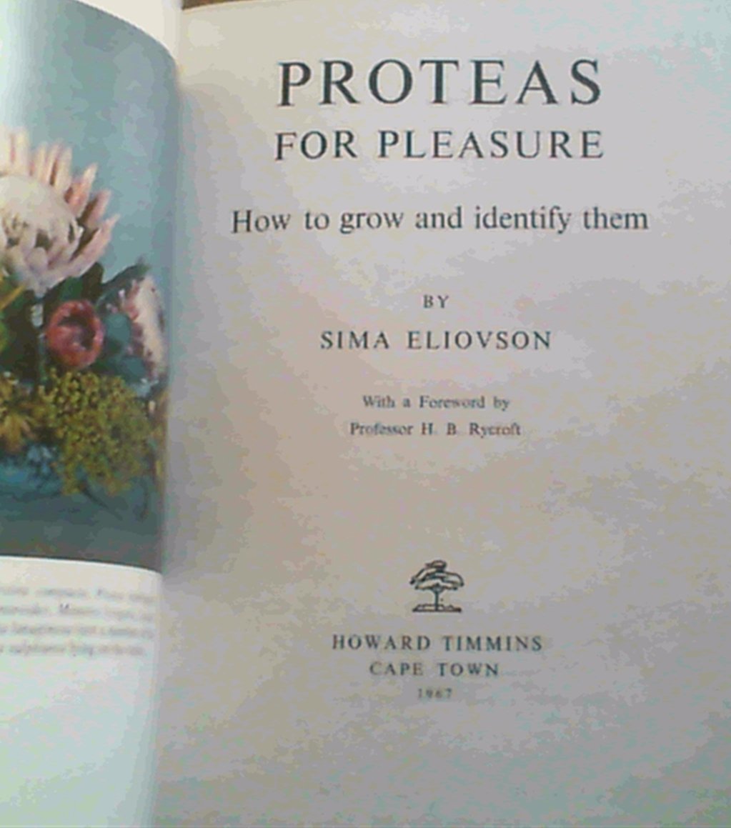 Proteas for pleasure: How to grow and identify them book