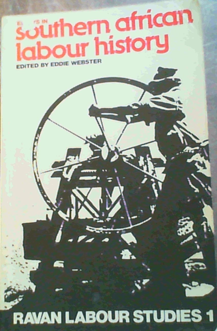 Essays in Southern African Labour History Books