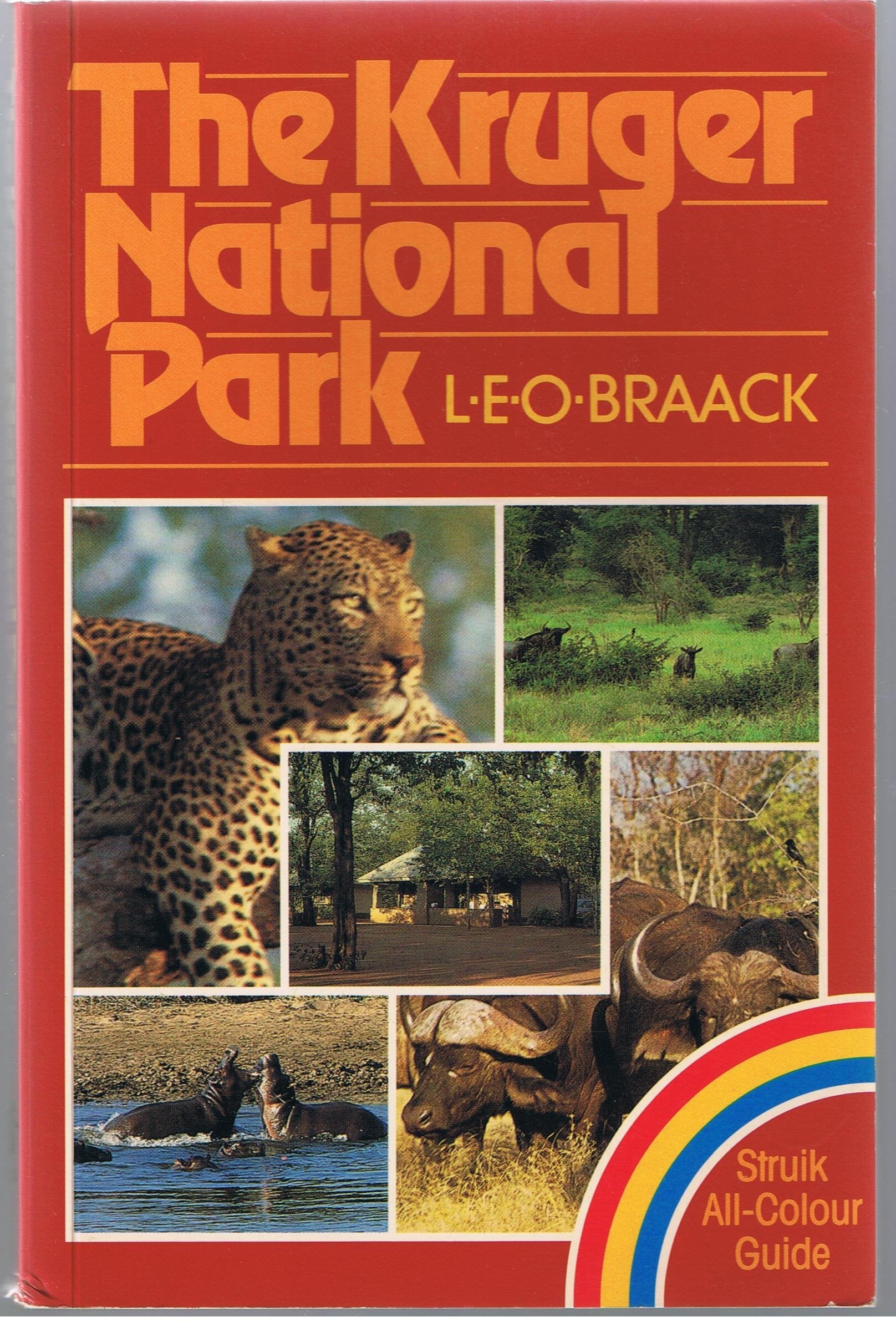 A Struik all-colour guide to the Kruger National Park Books