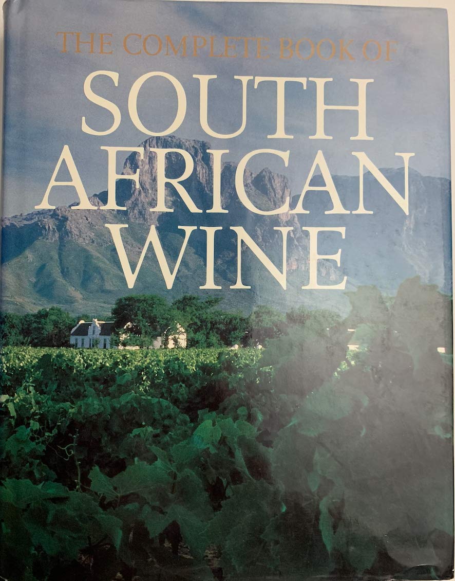 Complete Book of South African Wine Leisure, Home & Garden