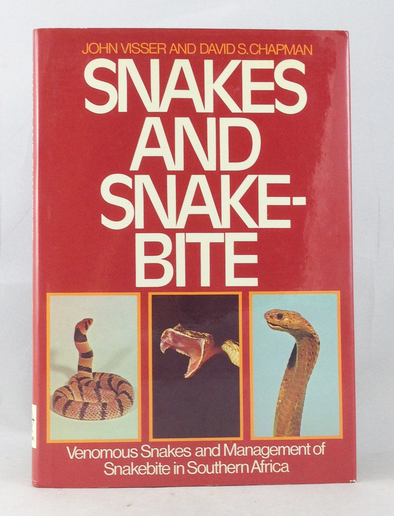 Snakes and snake-bite: Venomous snakes and management of snakebite in Southern Africa book