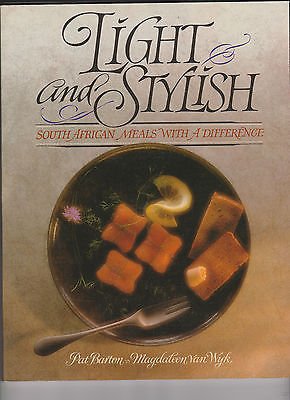 Light & Stylish: South African Meals with a Difference. book