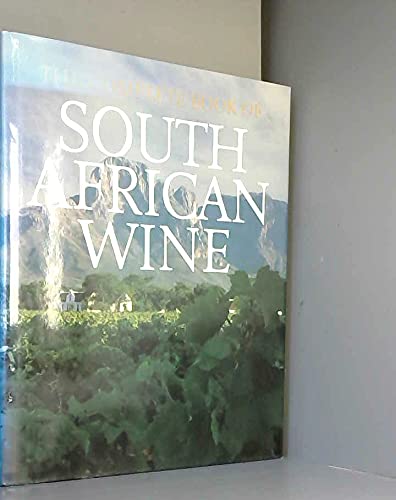 THE COMPLETE BOOK OF SOUTH AFRICAN WINE Books