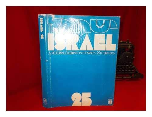 Israel 25 A Pictorial celebration of Israel's 25th Birthday Books