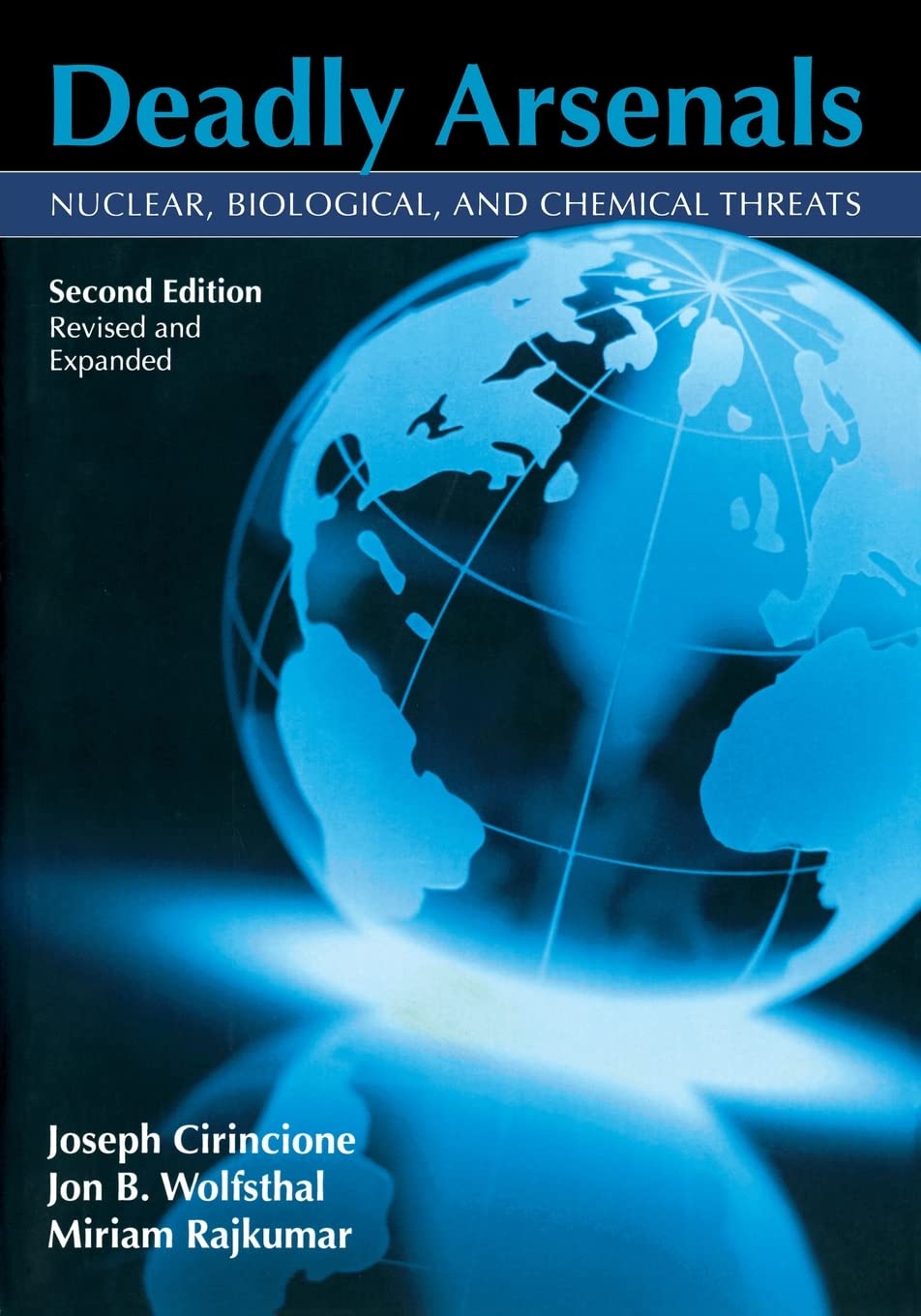 Cirincione, J: DEADLY ARSENALS 2/E Social Sciences