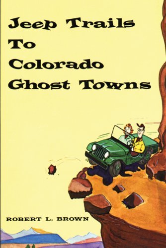 Jeep Trails to Colorado Ghost Towns Leisure, Home & Garden