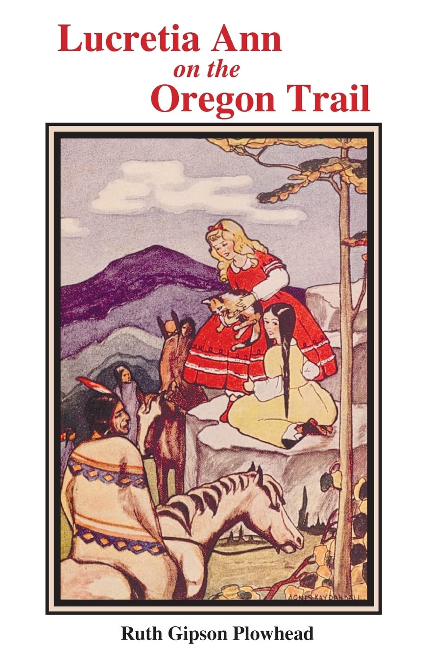 Lucretia Ann on the Oregon Trail book