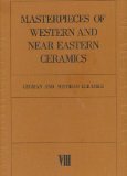 Masterpieces of Western and Near Eastern Ceramics (German and Australian Ceramics) Hobbies & Crafts