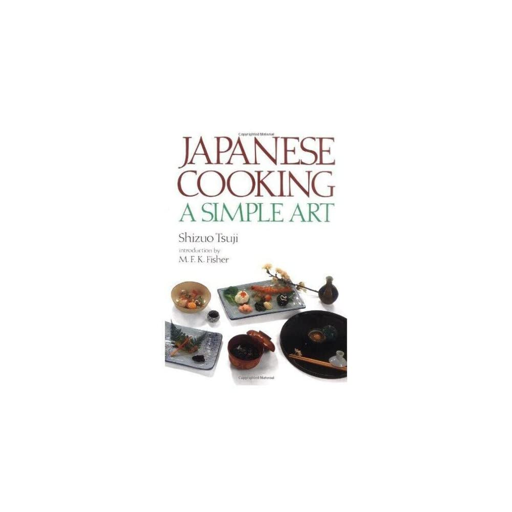 Japanese Cooking: A Simple Art Leisure, Home & Garden