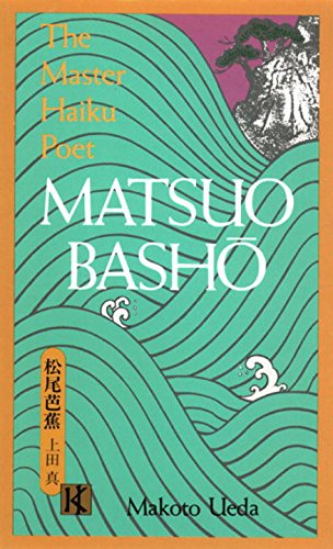 Matsuo Basho: The Master Haiku Poet Social Sciences