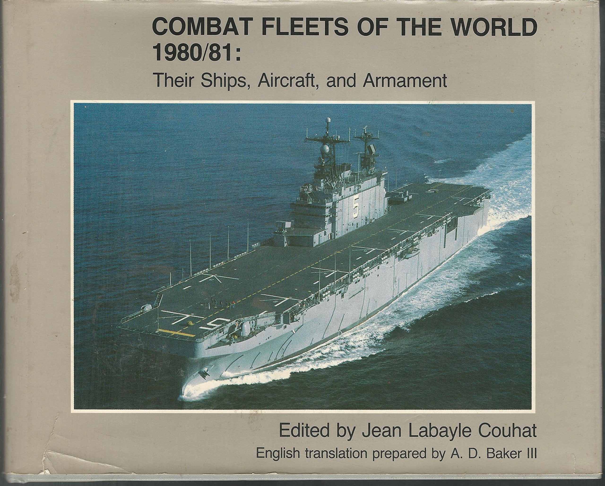 Combat Fleets of the World 1980/81. Their Ships, Aircraft, and Armament Books