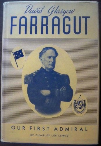 Our First Admiral (v. 2) (David Glasgow Farragut) Books