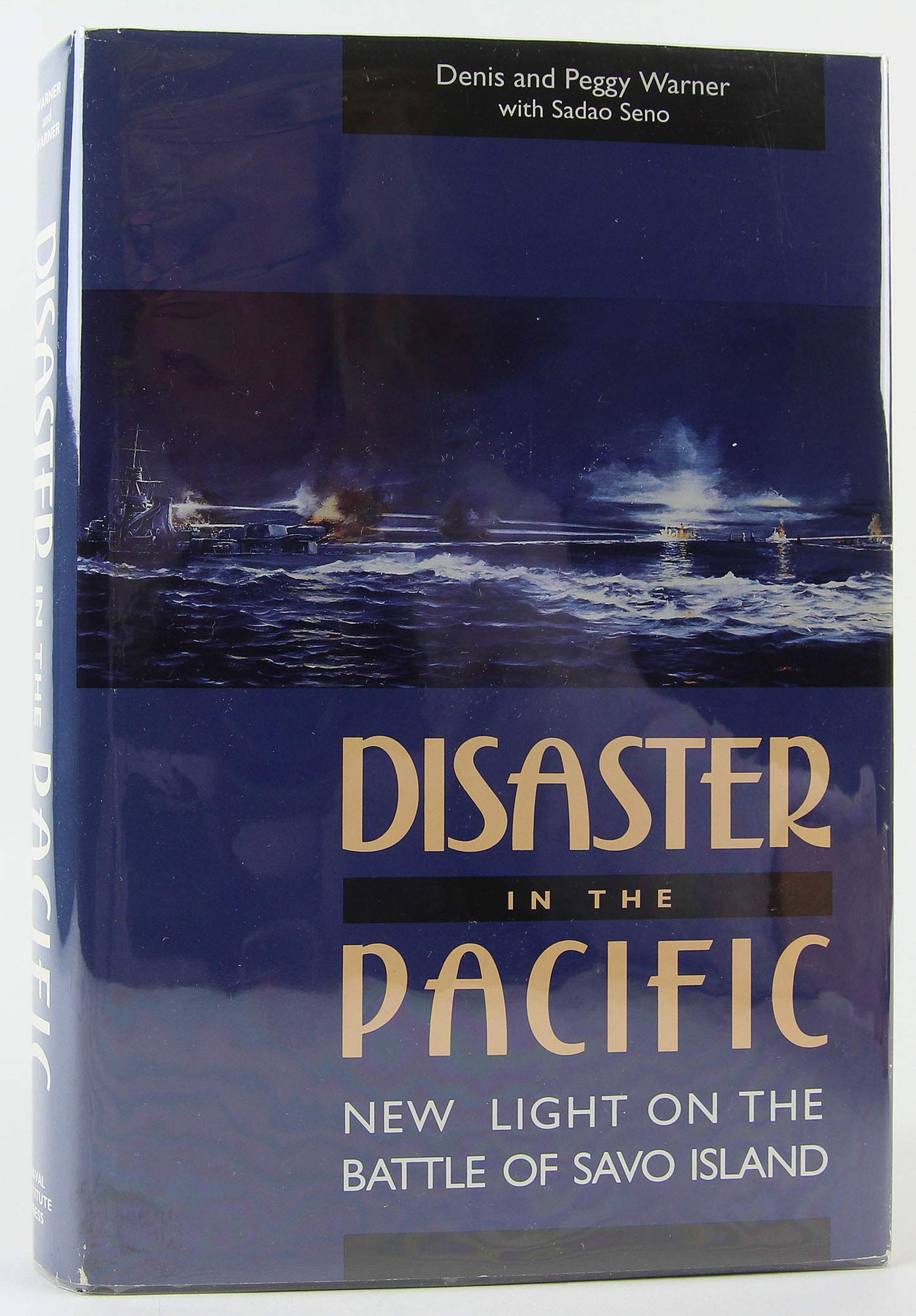 Disaster in the Pacific: New Light on the Battle of Savo Island: New Light in the Battle of Savo Island Social Sciences