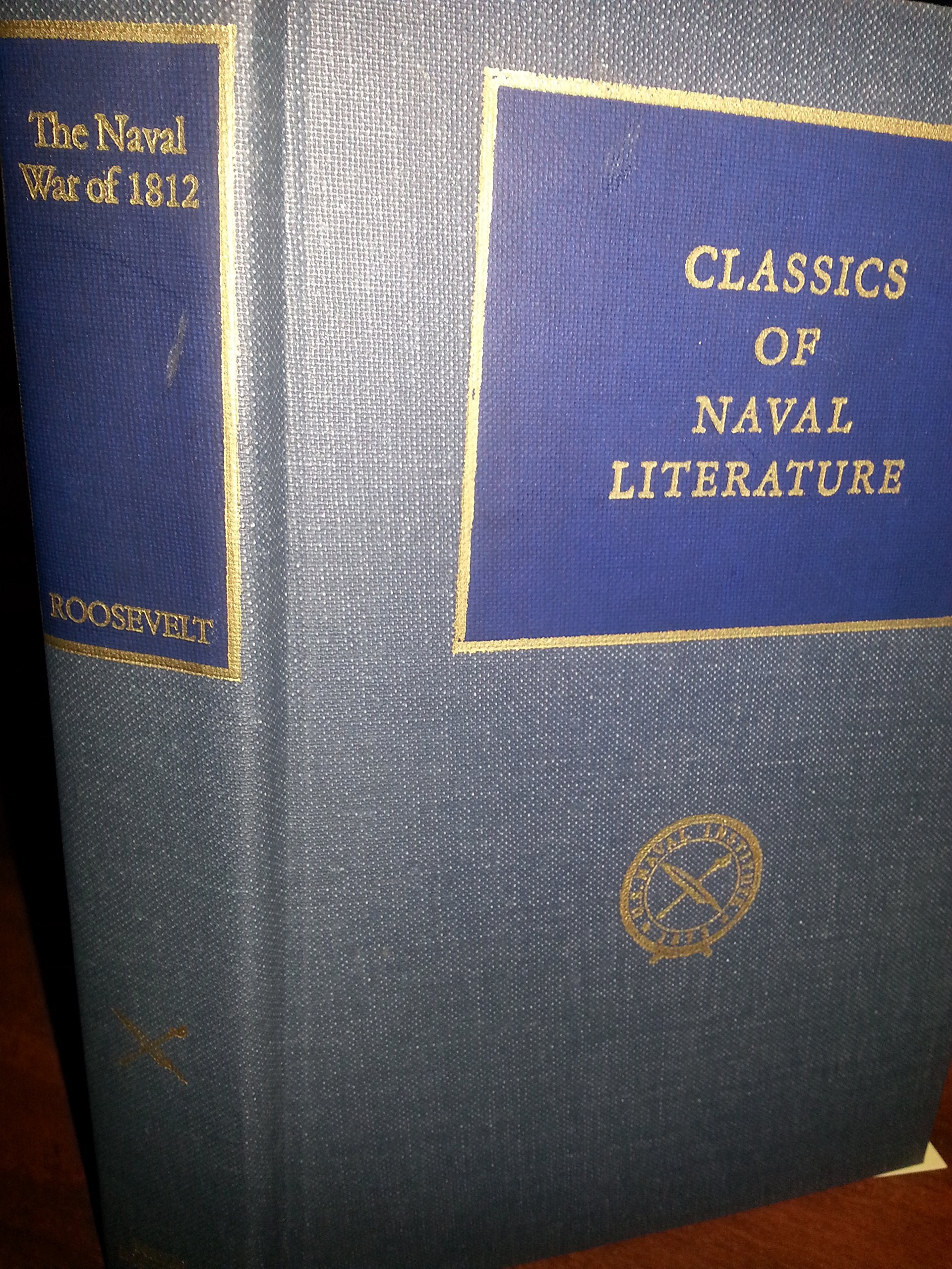The Naval War of 1812: Or the History of the United States Navy During the Last War With Great Britain to Which Is Appended an Account of the Battle of New Orleans (CLASSICS OF NAVAL LITERATURE) Politics & History