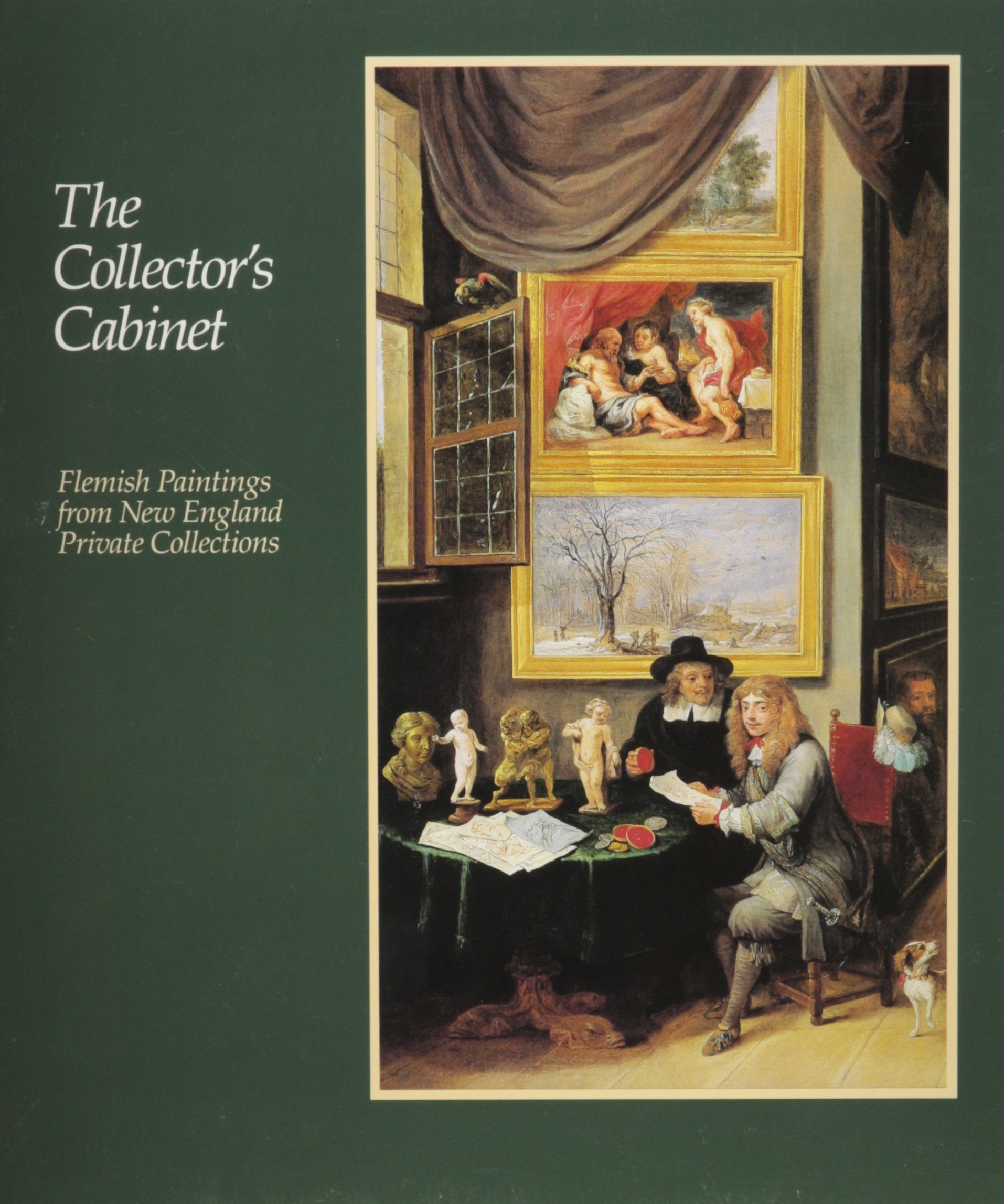 The Collector's Cabinet: Flemish Painting from New England Private Collections book
