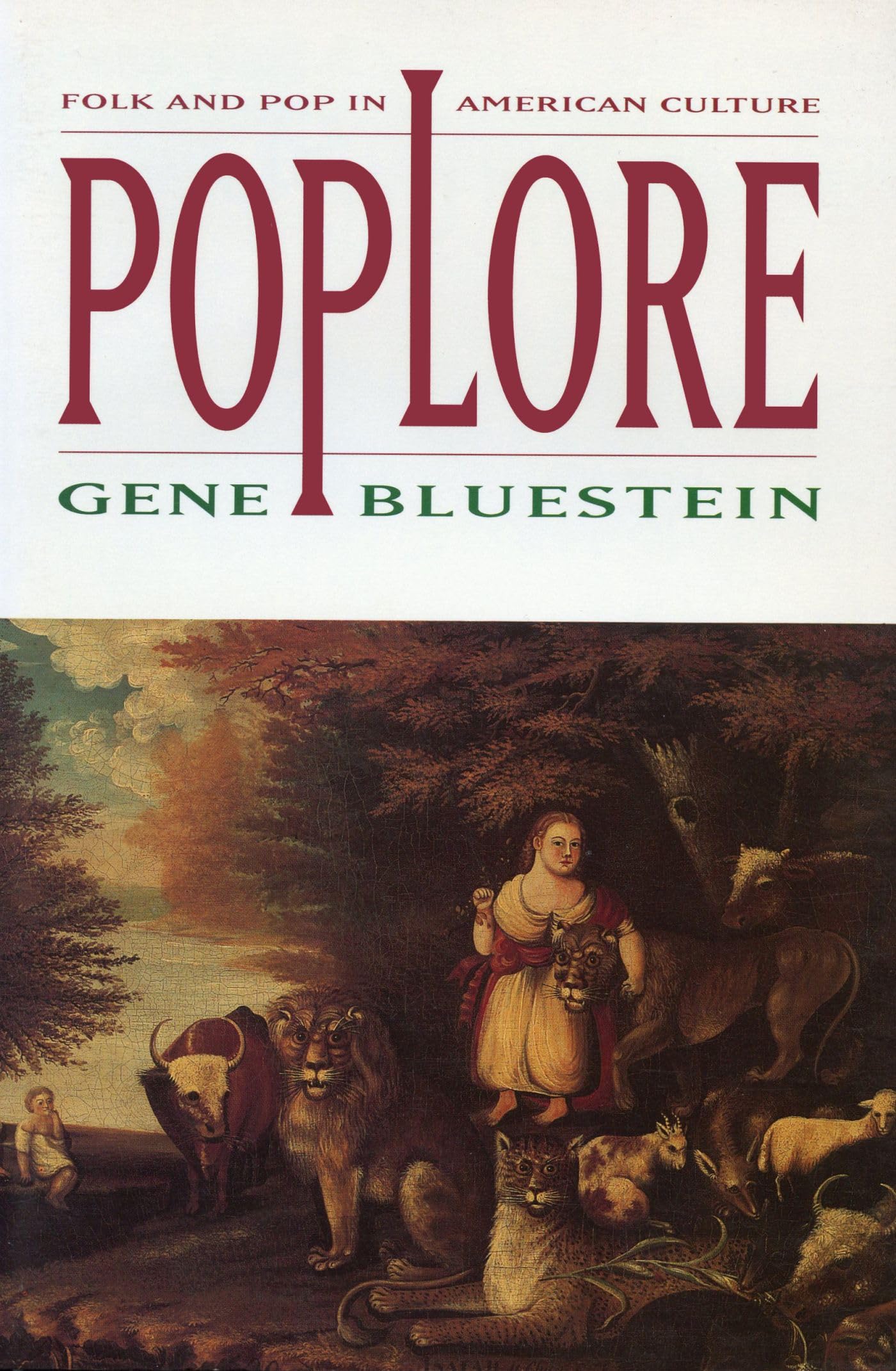 Poplore: Folk and Pop in American Culture Books