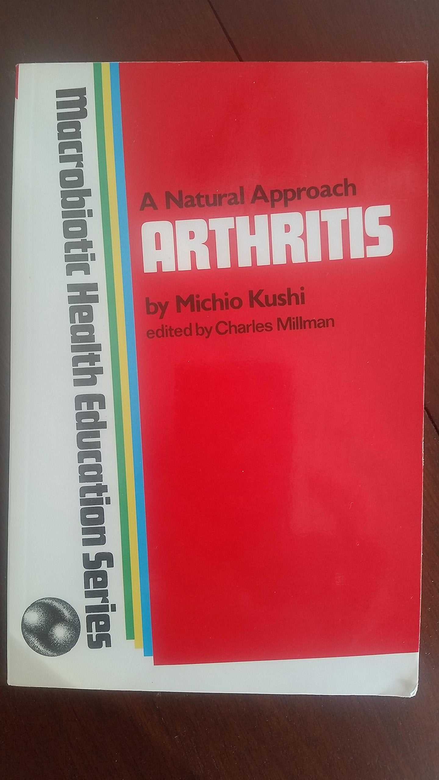 Arthritis, MacRobiotic Health Education Series book