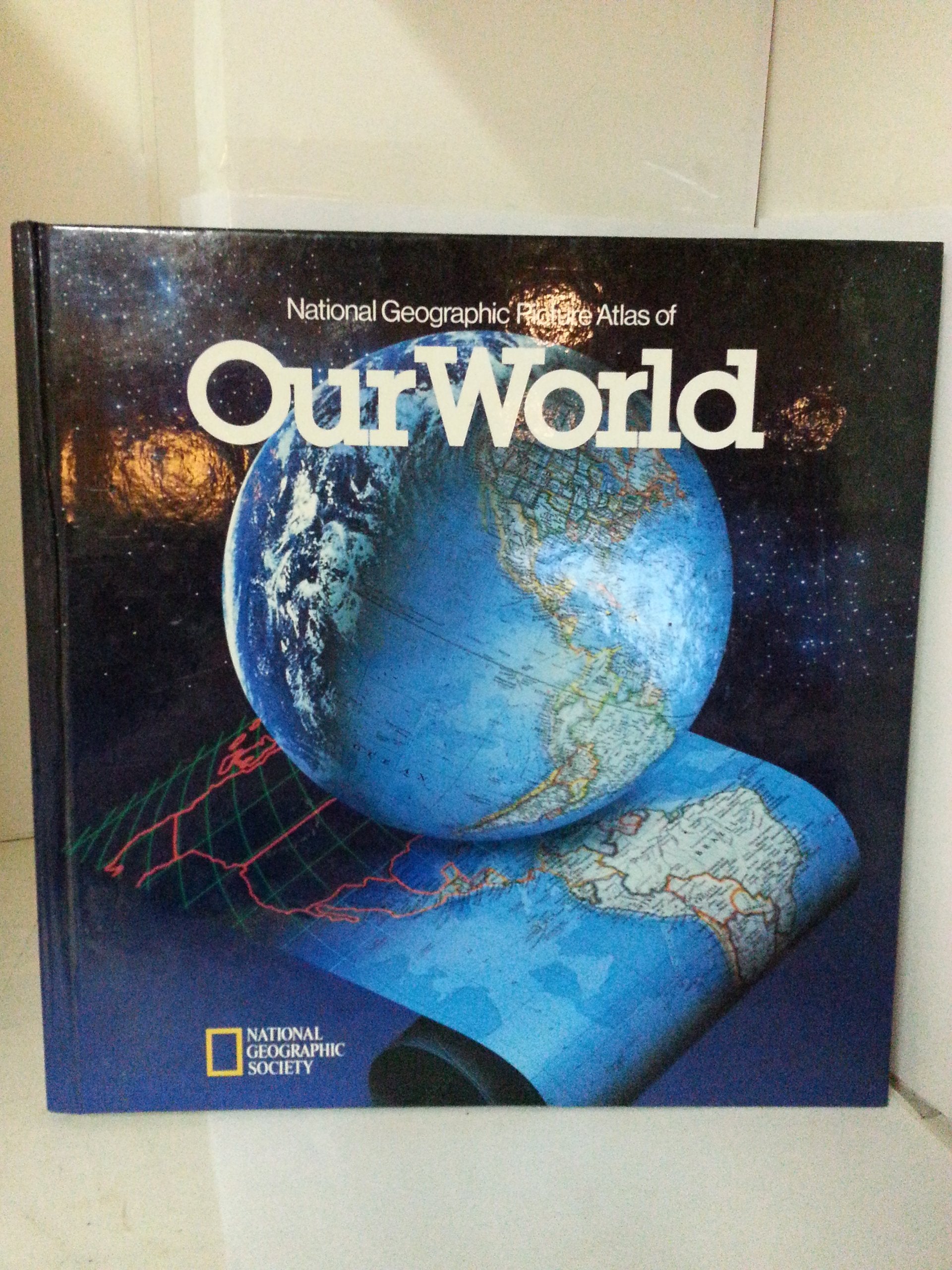 National Geographic Picture Atlas of Our World Learning & Reference