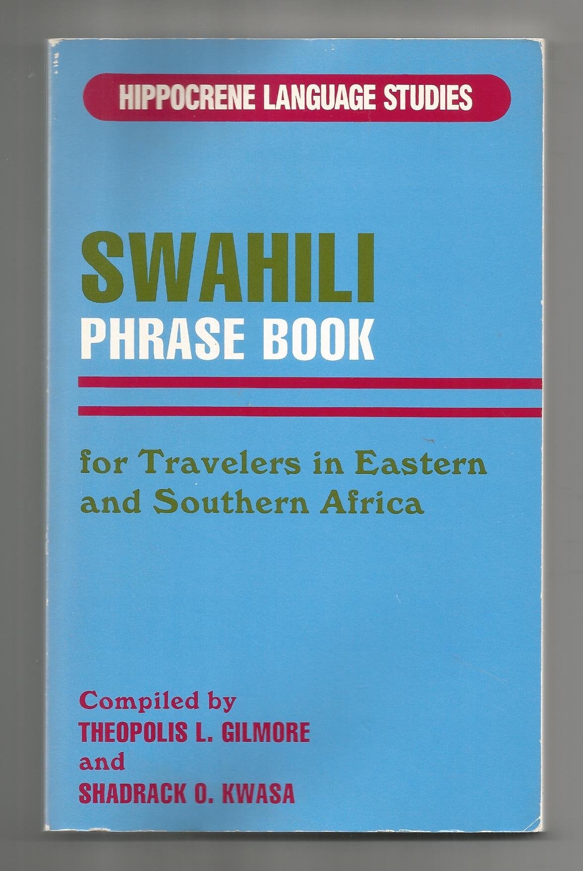 Swahili Phrasebook: For Travelers in Eastern and Southern Africa book