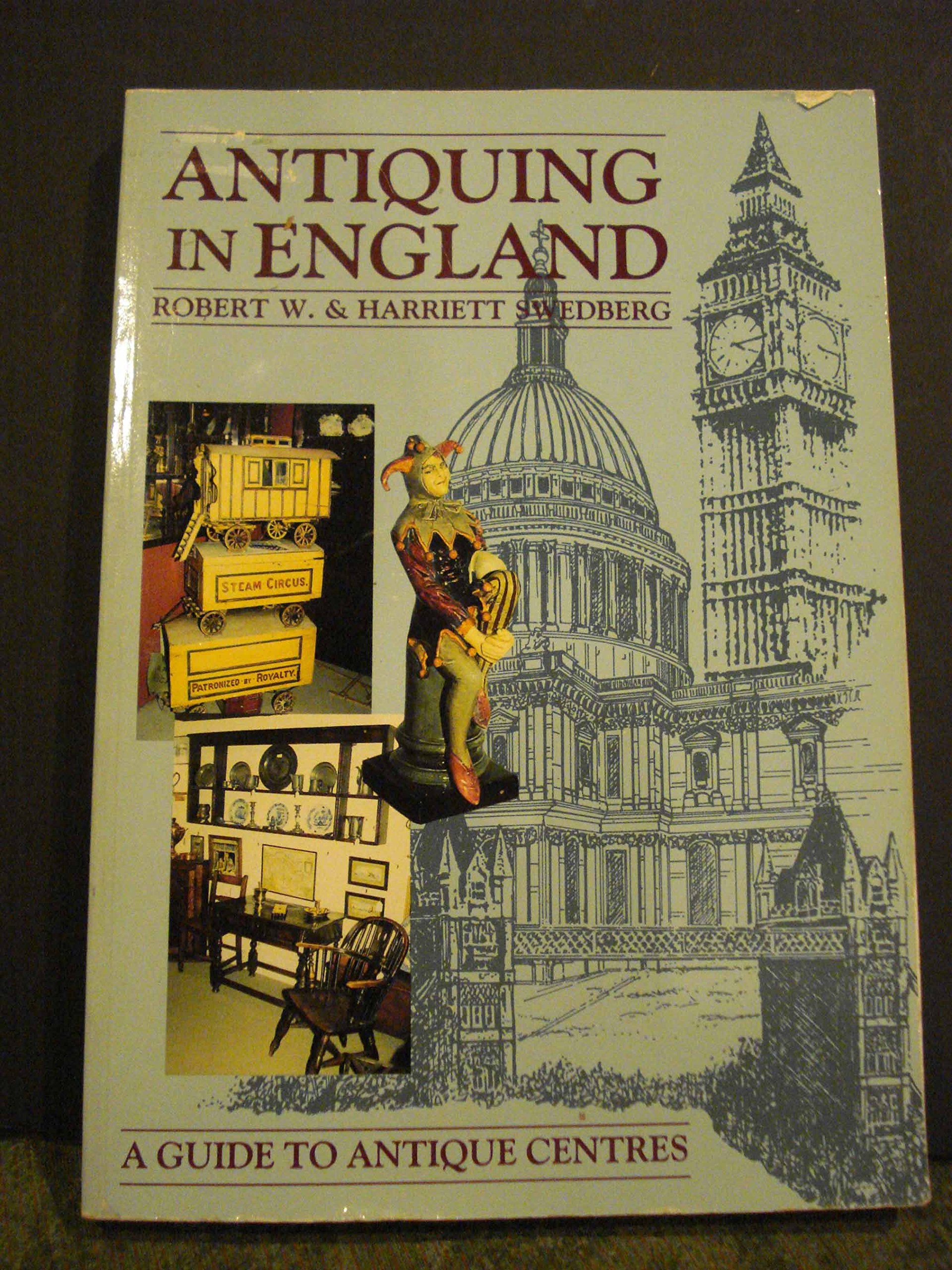 Antiquing in England: A Guide to Antiques Centres book