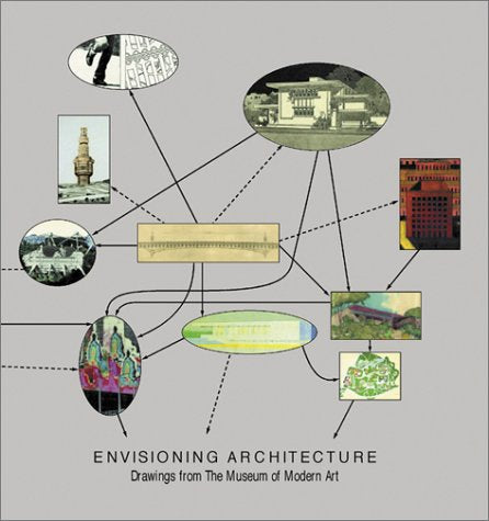 Envisioning Architecture Drawings Moma Architecture