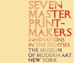 Seven Master Printmakers: Innovations in the Eighties Film, Art & Culture