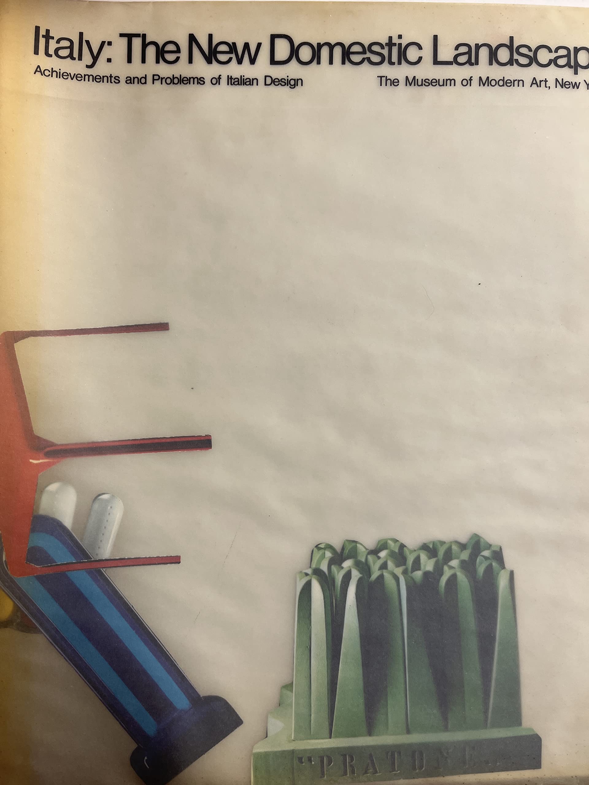 Italy: The New Domestic Landscape: Achievements and Problems of Italian Design Books