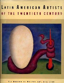 Latin American Artists of the Twentieth Century: Fourteen Essays by Critics and Scholars Film, Art & Culture