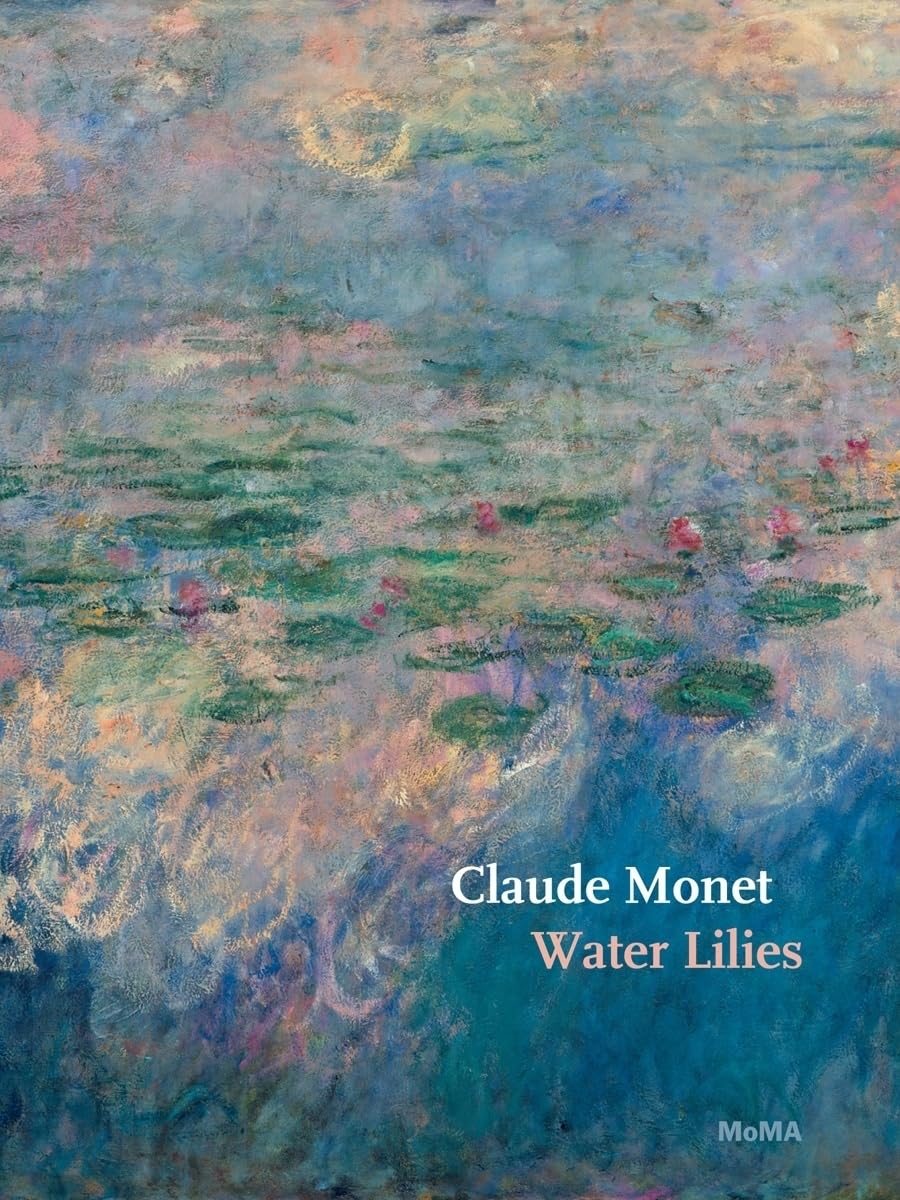 Claude Monet Water Lilies (MoMA Artist Series) /anglais book