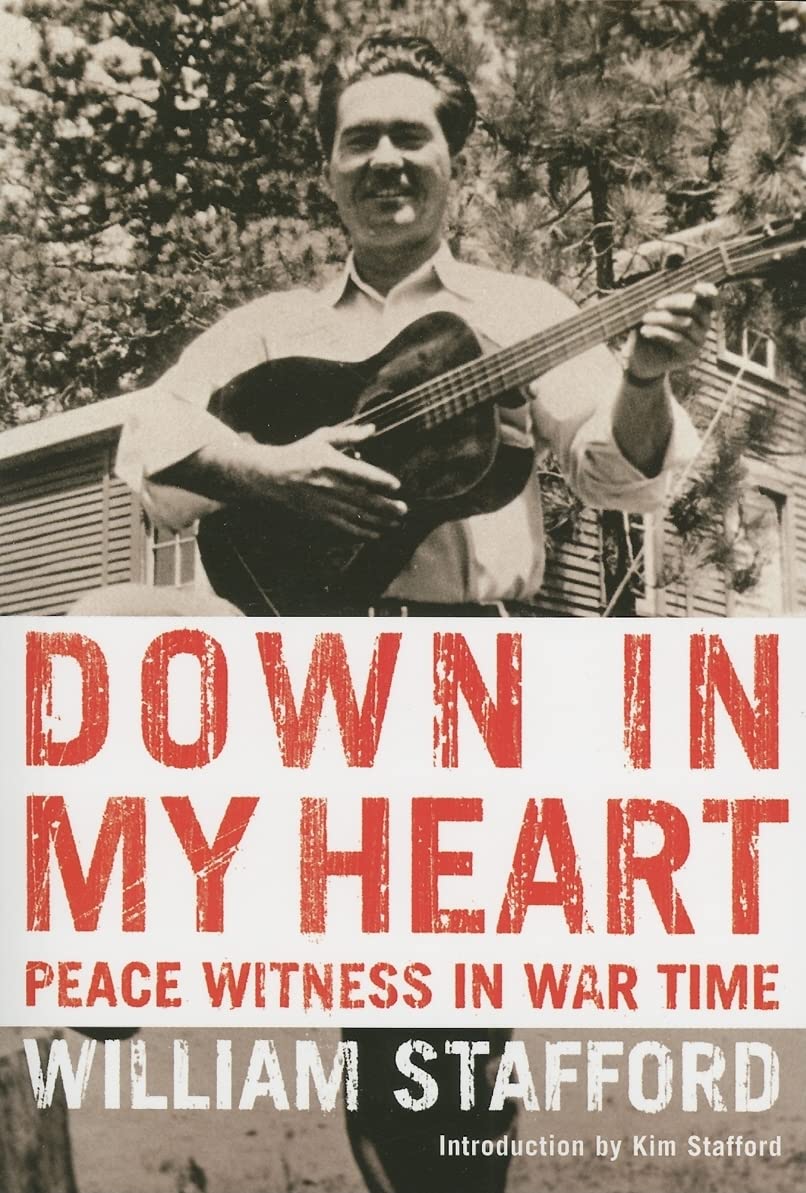 Down in My Heart: Peace Witness in War Time (Northwest Reprints) Art & Literature