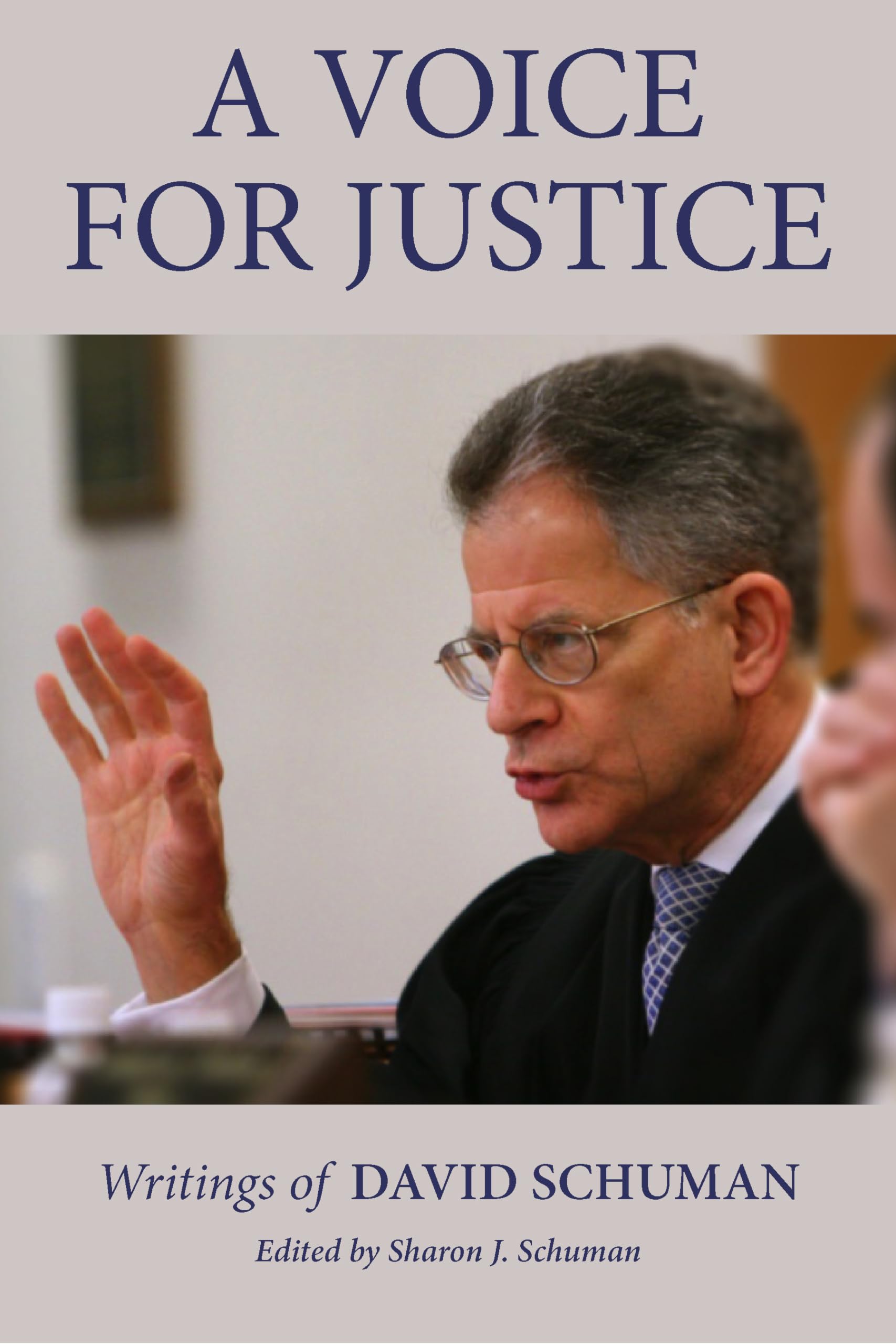 A Voice for Justice: Writings of David Schuman Law