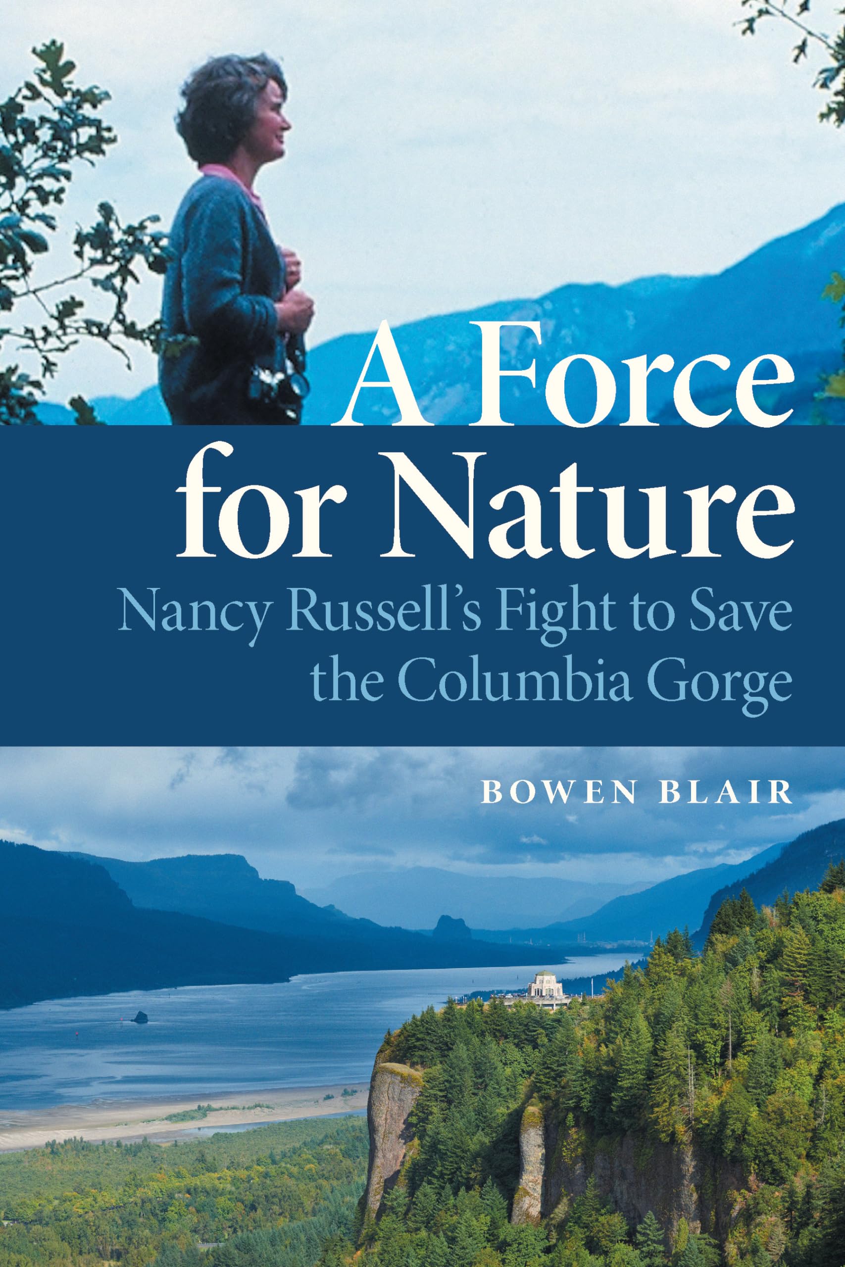 A Force for Nature: Nancy Russell's Fight to Save the Columbia River Gorge Sports