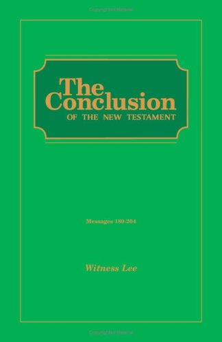The Conclusion of the New Testament: Messages 189-204 book