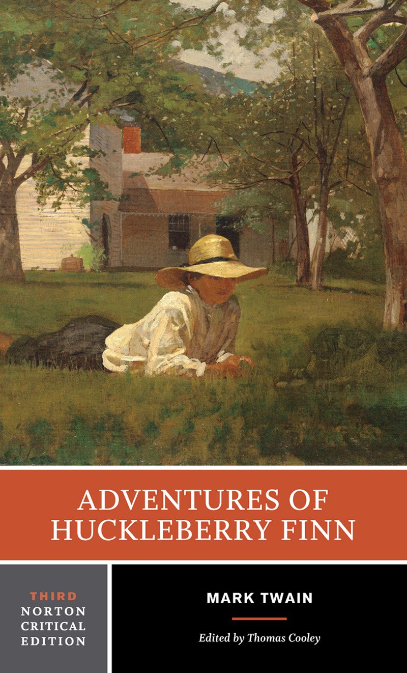 Adventures of Huckleberry Finn: An Authoritative Text Contexts and Sources Criticism (Norton Critical Editions, Band 0) Contemporary literature
