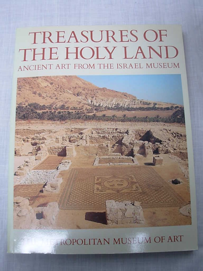 Treasures of the Holy Land: Ancient Art from the Israel Museum Books