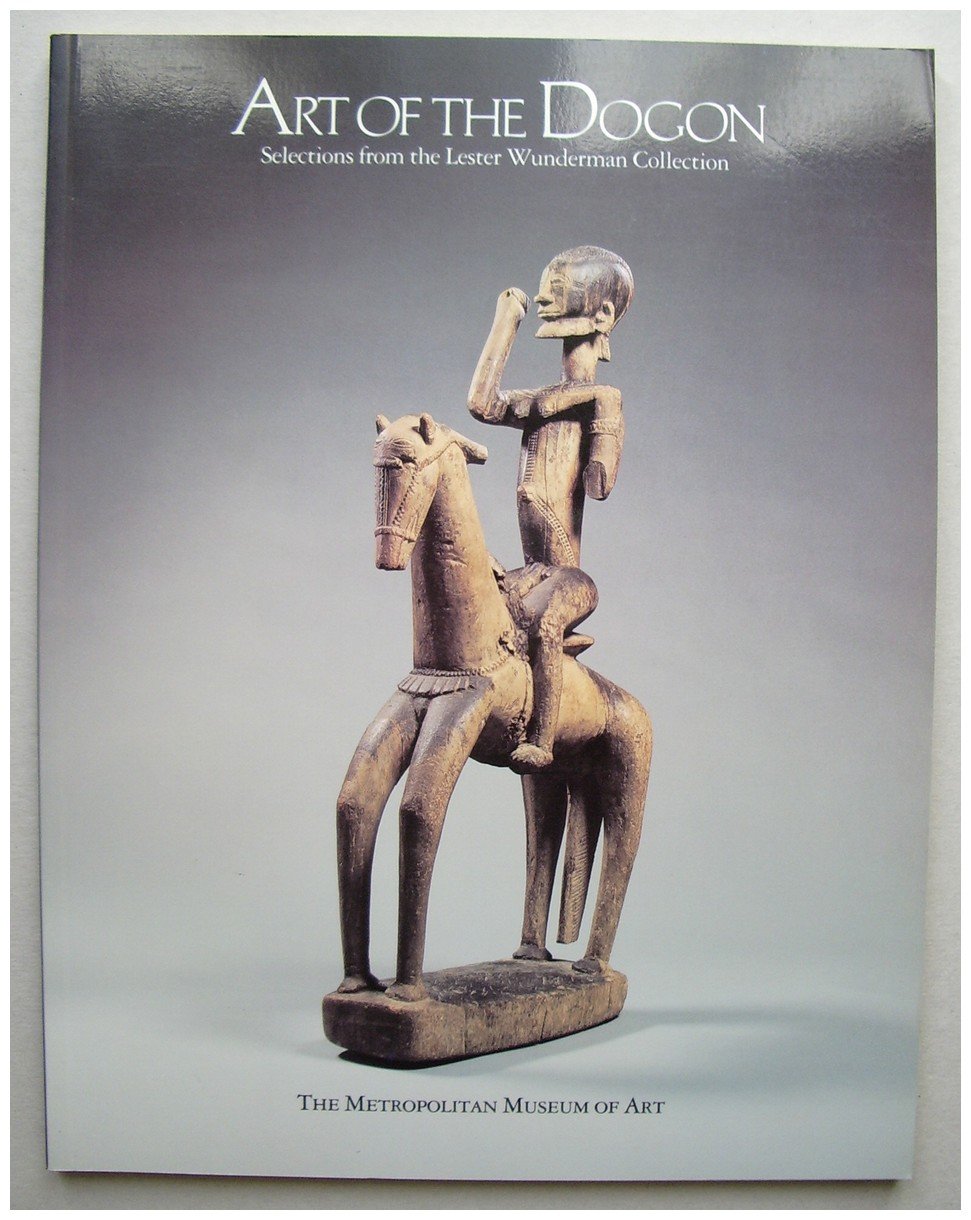 Art of the Dogon: Selections from the Lester Wunderman Collection Film, Art & Culture
