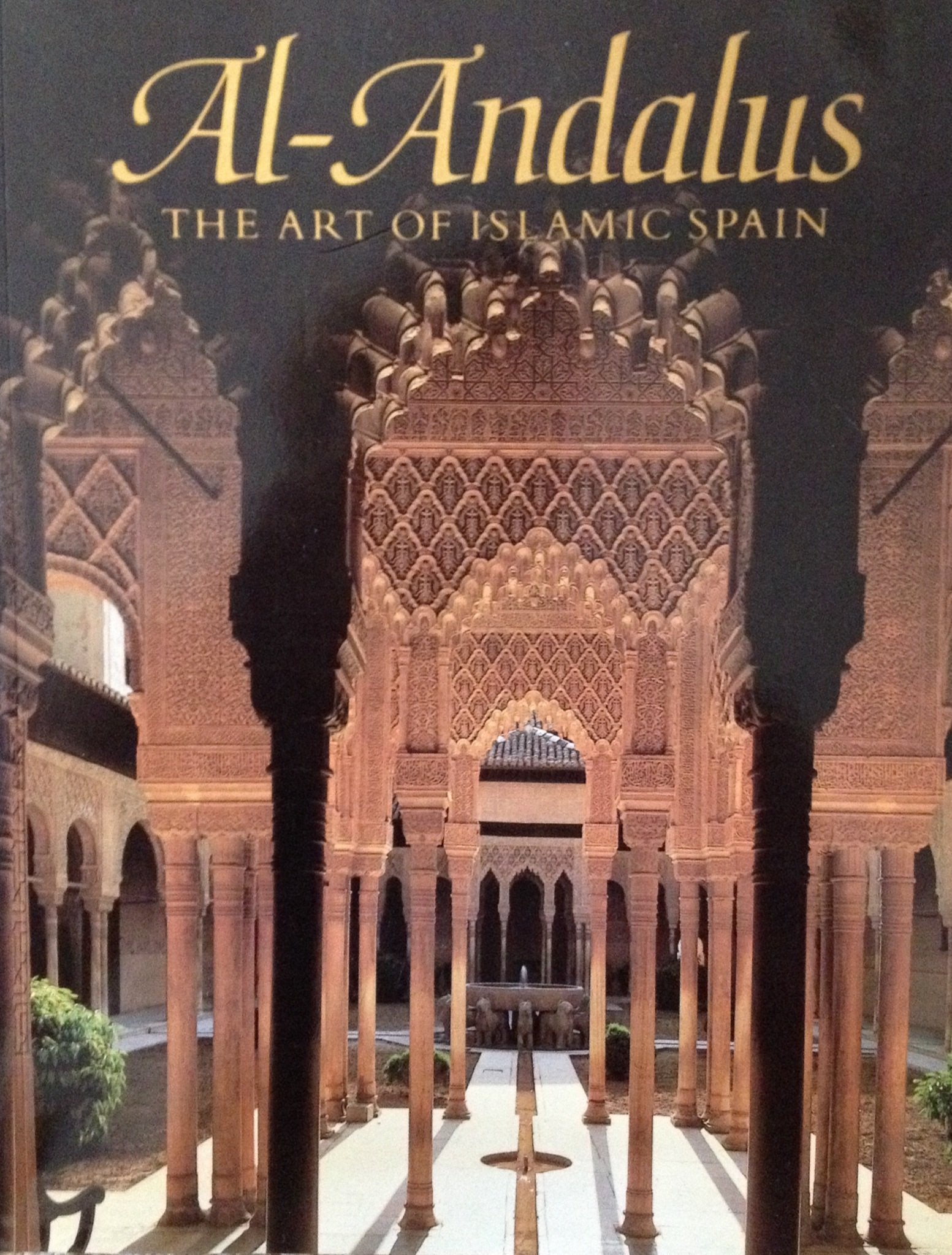 Al-Andalus: The Art of Islamic Spain (1992-05-30) Books