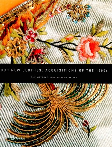 Our New Clothes: Acquisitions of the 1990s book