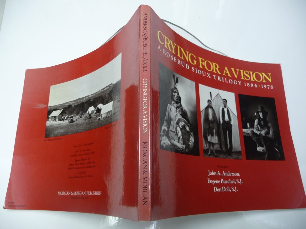 Crying for a Vision: A Rosebud Sioux Trilogy, 1886-1976 Politics & History