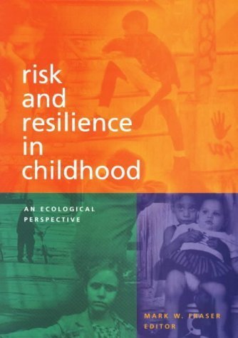 Risk and Resilience in Childhood: An Ecological Perspective Books