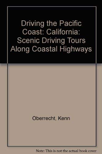California (Driving the Pacific Coast: Scenic Driving Tours Along Coastal Highways) Leisure, Home & Garden