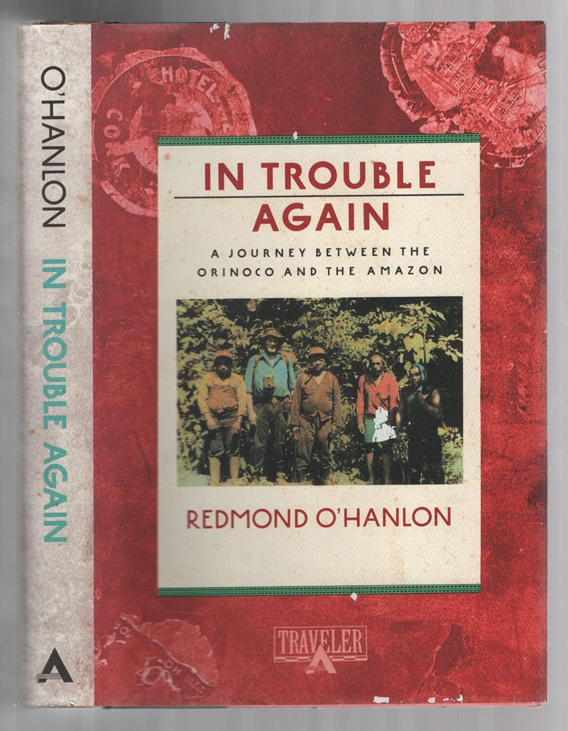 In Trouble Again: A Journey between the Orinoco and the Amazon book